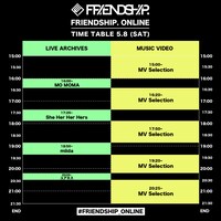 「FRIENDSHIP. ONLINE」第2弾のタイムテーブル。