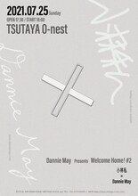 「Dannie May Presents "Welcome Home!"＃2」告知ビジュアル