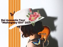 「Rei Acoustic Tour "Mahogany Girl" 2021」ビジュアル