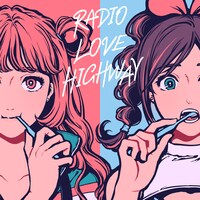 Kizuna AI & Moe Shop「RADIO LOVE HIGHWAY」配信ジャケット