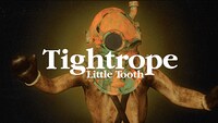 Little Tooth「Tightrope」ミュージックビデオより。