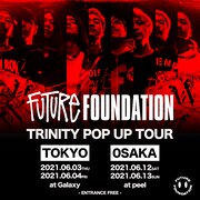 FUTURE FOUNDATION「TRINITY POP UP TOUR」告知画像