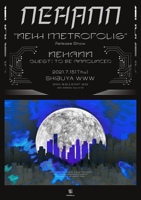 「NEHANN 1st Full Album Release Show『New Metropolis』」フライヤー