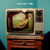 i-dep「only for you」配信ジャケット