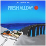 Gottz「FRESH ALLDAY」配信ジャケット
