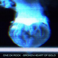 ONE OK ROCK「Broken Heart of Gold」配信ジャケットインターナショナルバージョン
