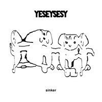 YESEYSESY「sinker」配信ジャケット