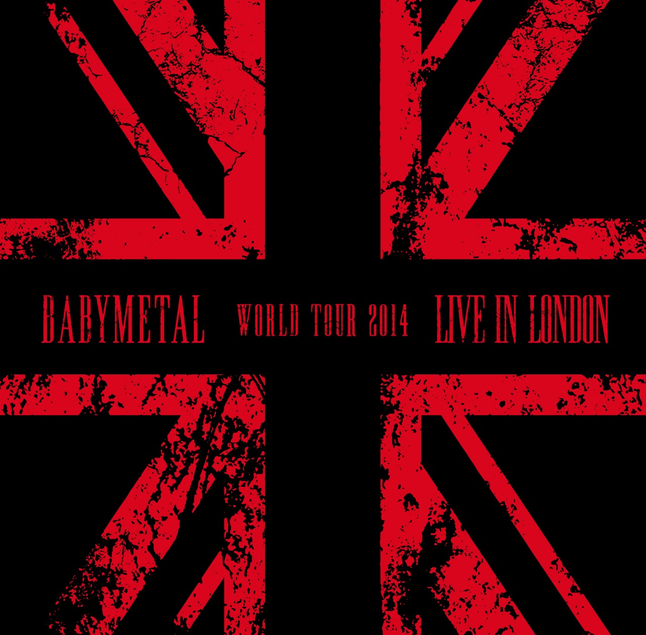 BABYMETAL「LIVE IN LONDON - BABYMETAL WORLD TOUR 2014 -」ジャケット