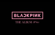 BLACKPINK「THE ALBUM-JP Ver.-」ティザー映像のサムネイル。