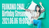 「藤川千愛 Birthday Streaming Live」告知ビジュアル