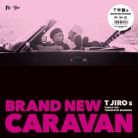 Ｔ字路s「BRAND NEW CARAVAN」アナログ盤ジャケット