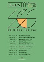 「SHE'S 10th Anniversary Tour『So Close, So Far』」ビジュアル