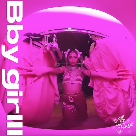 Elle Teresa「Bby girlll」ジャケット