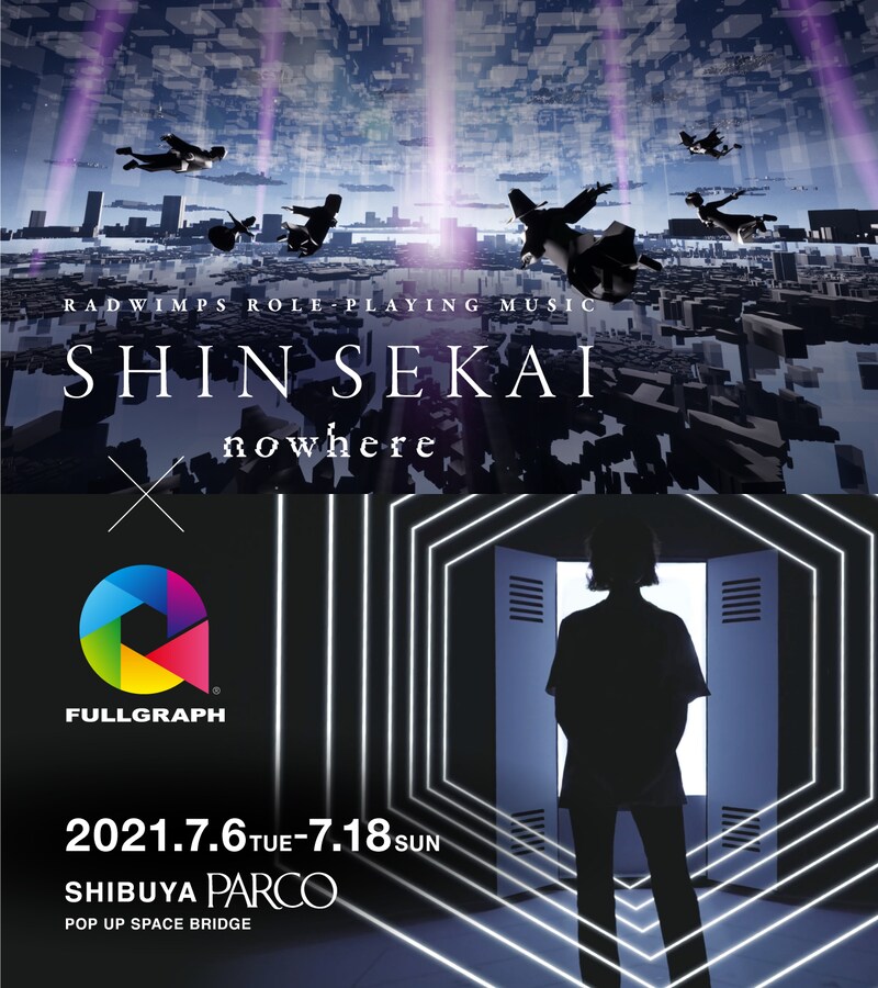 FULLGRAPH×「SHIN SEKAI “nowhere”」POP-UP告知ビジュアルー