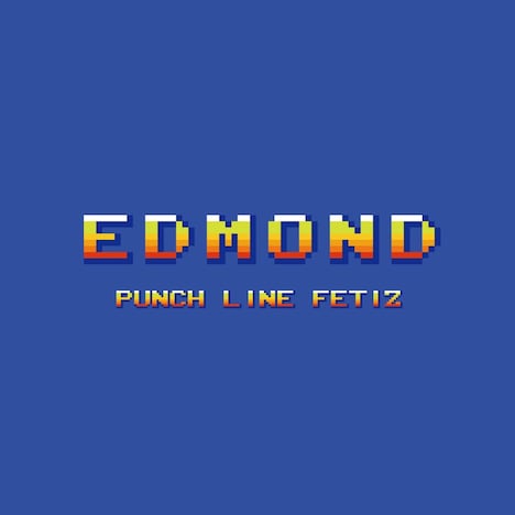 パンチラインフェチズ「EDMOND」配信ジャケット