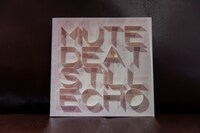 MUTE BEAT「STILL ECHO」ジャケット