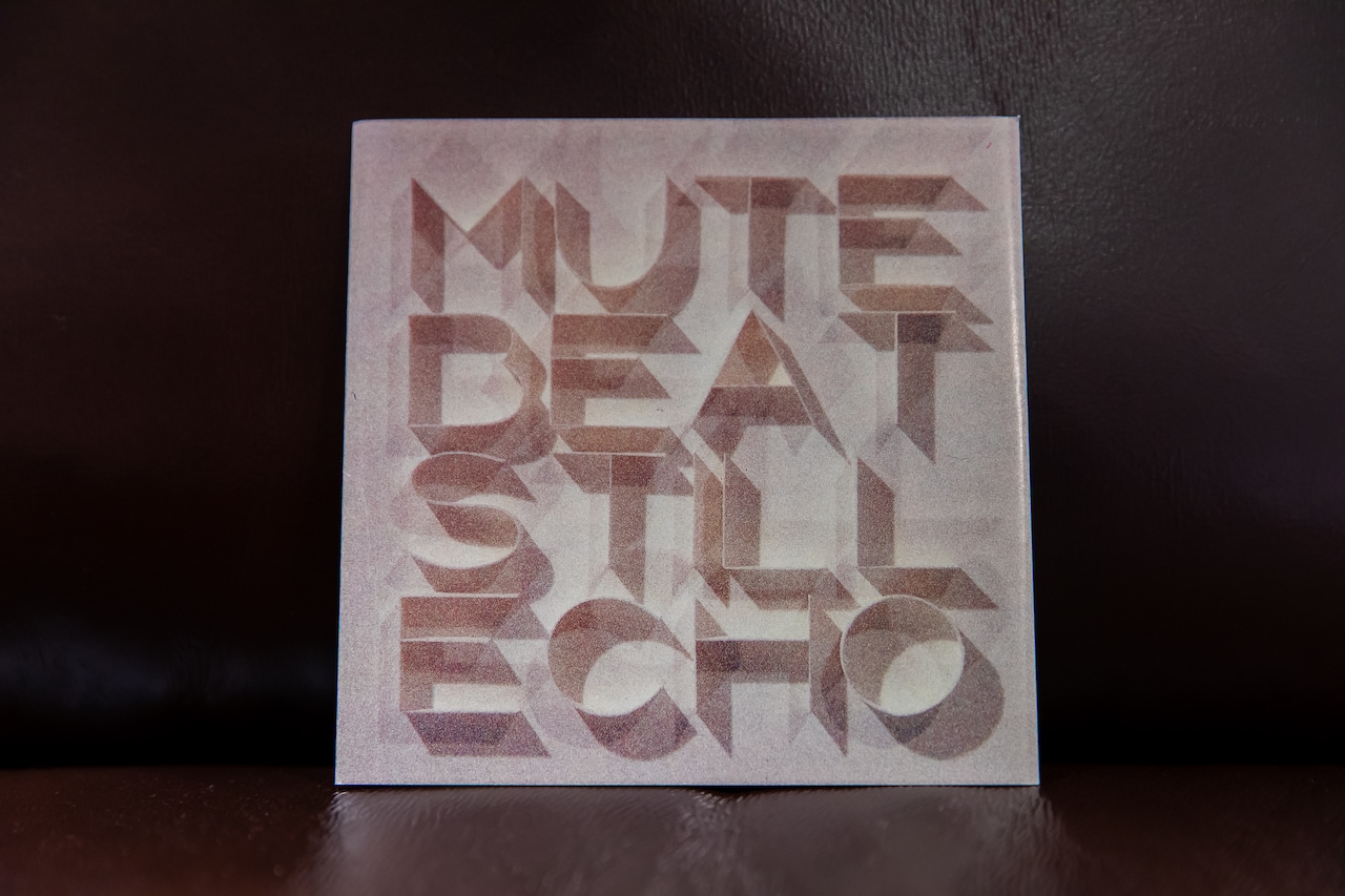MUTE BEAT「STILL ECHO」ジャケット