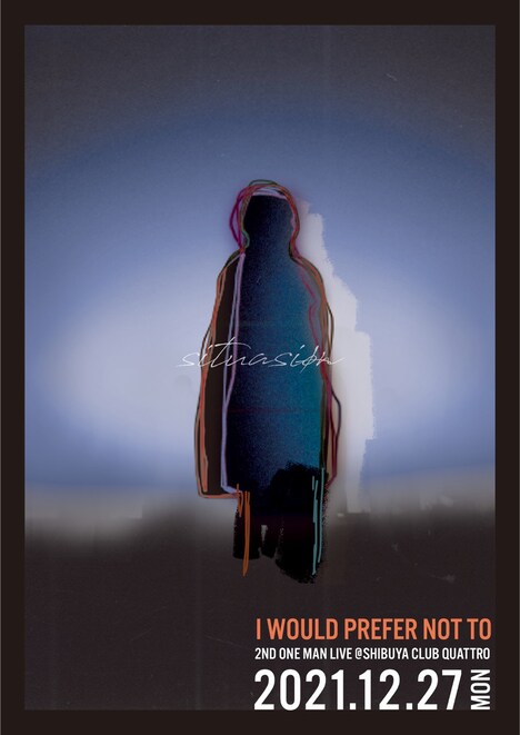 situasion「I would prefer no to」告知ビジュアル