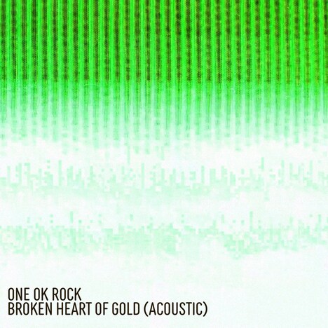 ONE OK ROCK「Broken Heart of Gold（Acoustic）」配信ジャケット