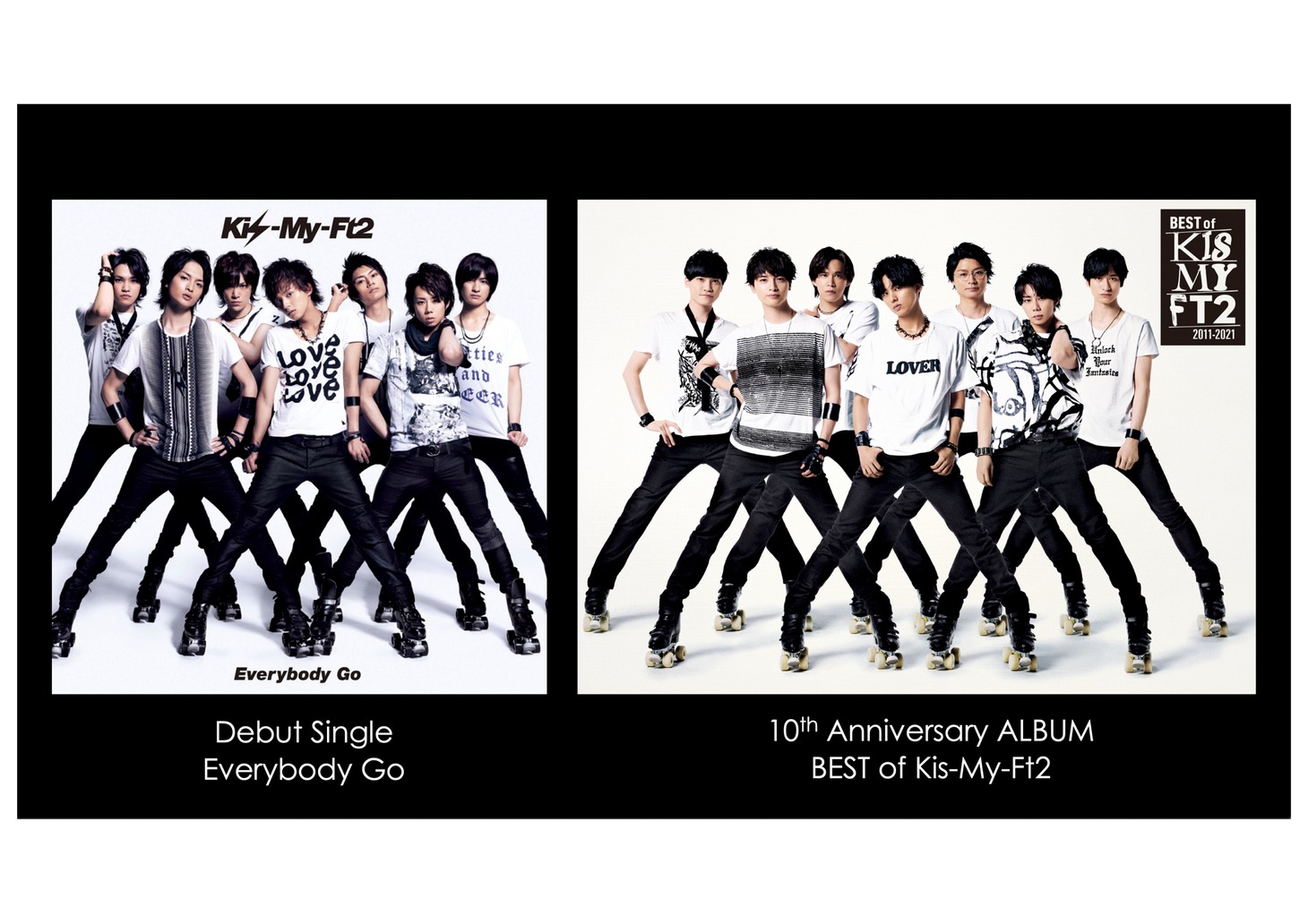 Kis-My-Ft2「Everybody Go」ジャケット（左）と「BEST of Kis-My-Ft2」初回限定盤Aジャケット（右）。