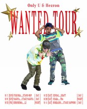 Only U ＆ HEZRON「WANTED TOUR」告知画像