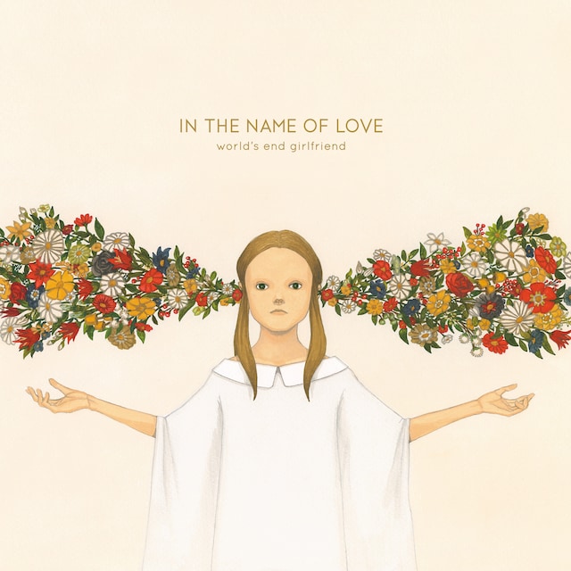 world's end girlfriend「IN THE NAME OF LOVE」ジャケット