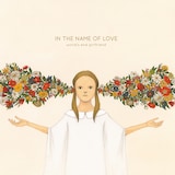 world's end girlfriend「IN THE NAME OF LOVE」ジャケット