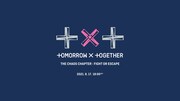 TOMORROW X TOGETHER「The Chaos Chapter: FIGHT OR ESCAPE」ビジュアル (c)BIGHIT MUSIC