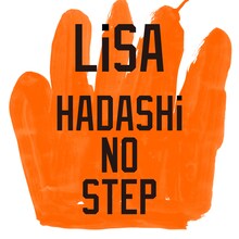 LiSA「HADASHi NO STEP」配信ジャケット