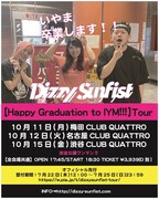 「Dizzy Sunfist（Happy Graduation to IYM!!!）Tour」告知画像