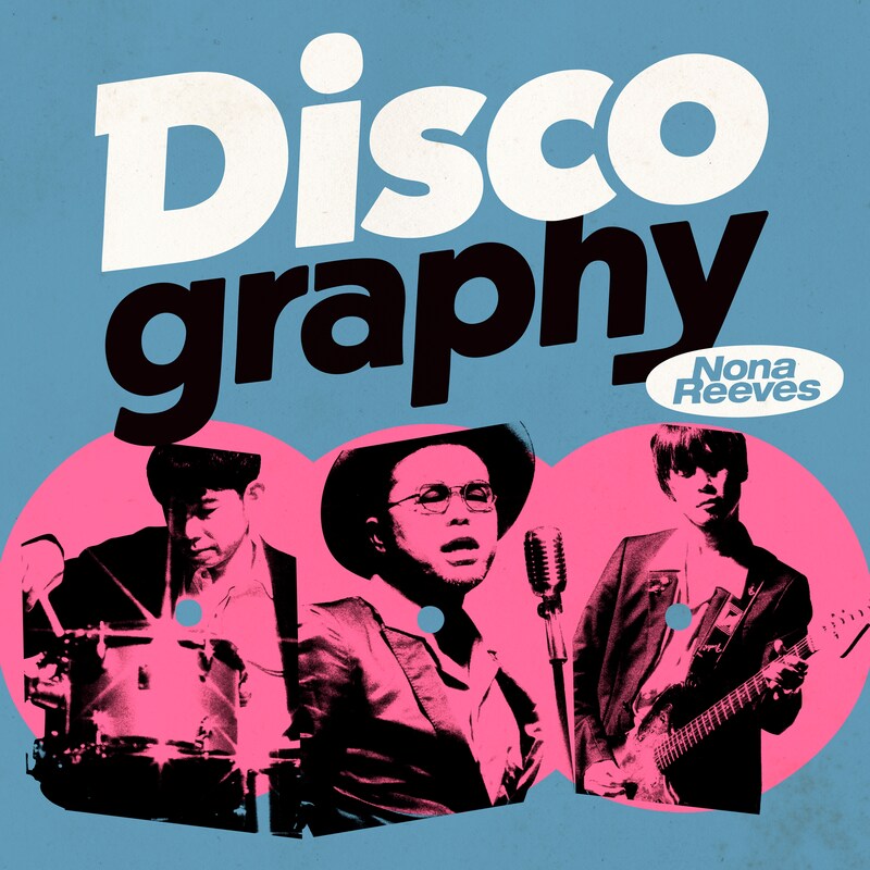 NONA REEVES「Discography」ジャケット