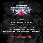 Ikuya Fushimiが手がけた「BAD HOP THE REVENGE TOUR FINAL IN YOKOHAMA ARENA DAY2」フライヤー。