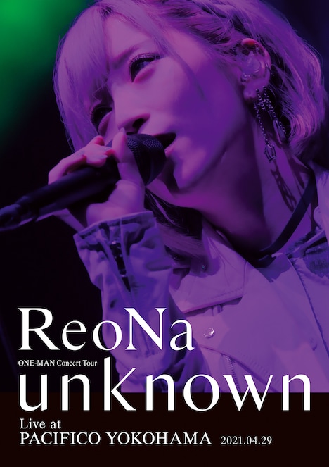 ReoNA「ReoNa ONE-MAN Concert Tour "unknown" Live at PACIFICO YOKOHAMA」初回限定盤ジャケット