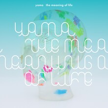 yama「the meaning of life」初回限定盤ジャケット