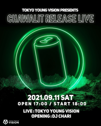 「Tokyo Young Vision presents "Chawalit" Release Live」フライヤー