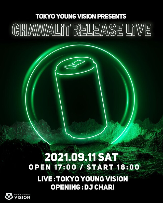 「Tokyo Young Vision presents "Chawalit" Release Live」フライヤー