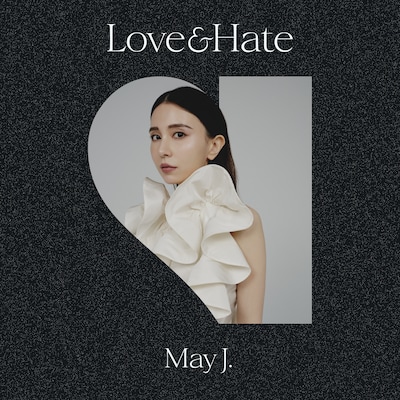 May J.「Love & Hate」配信ジャケット