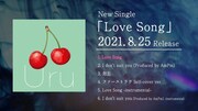 Uru「Love Song」ダイジェスト映像より。