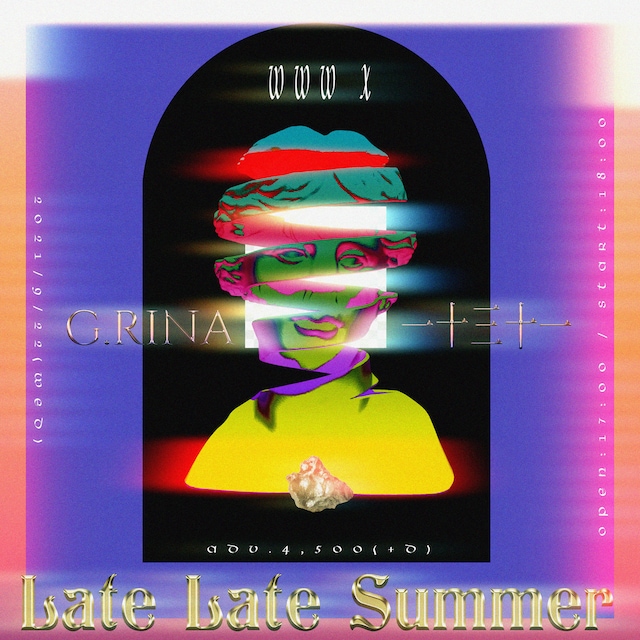 「Late Late Summer」フライヤー