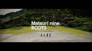 祭nine.「ROOTS」MVより。
