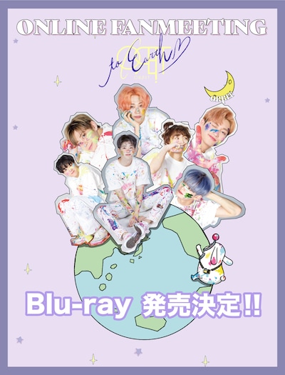 Blu-ray「ONLINE FANMEETING『to EαRTH』」発売告知ビジュアル