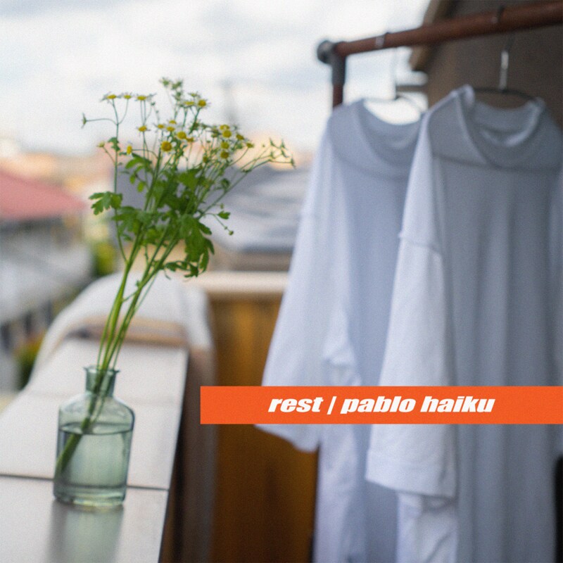 Pablo Haiku「rest」配信ジャケット
