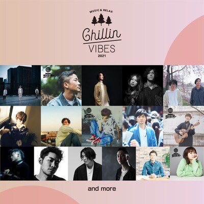 「Chillin' Vibes 2021」出演アーティスト第1弾