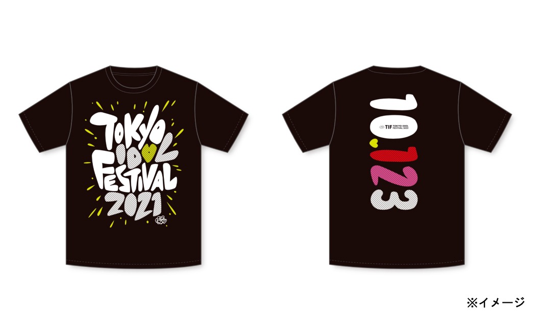 「TOKYO IDOL FESTIVAL 2021」Tシャツ付きチケットのTシャツデザイン（3日通し）。