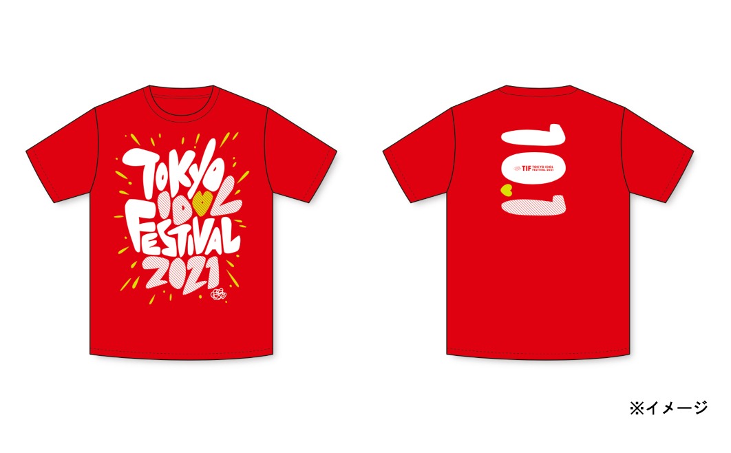 「TOKYO IDOL FESTIVAL 2021」Tシャツ付きチケットのTシャツデザイン（10月1日）。