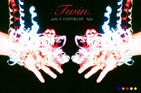 「polly & EASTOKLAB Split『Twin.』Release Tour」ビジュアル