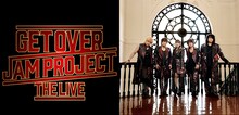 JAM Project「GET OVER -JAM PROJECT THE LIVE-」告知ビジュアル