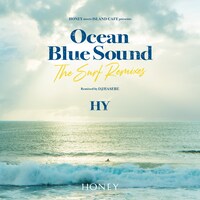 HY「HONEY meets ISLAND CAFE presents HY Ocean Blue Sound -The Surf Remixes-」ジャケット