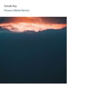 環ROY「Anyways」リミックスシリーズより冥丁の「Flowers」配信