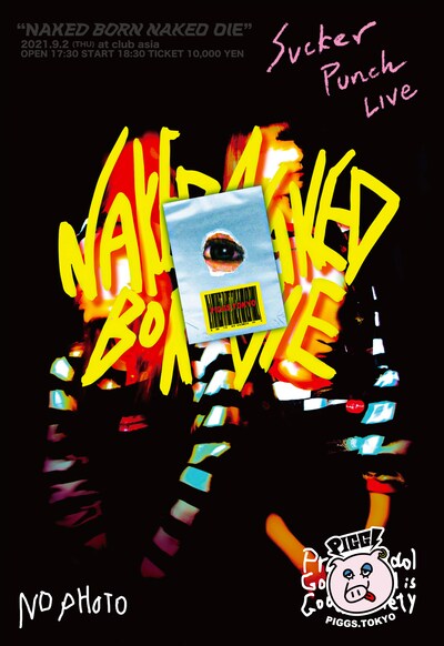 PIGGS「NAKED BORN NAKED DIE」フライヤー